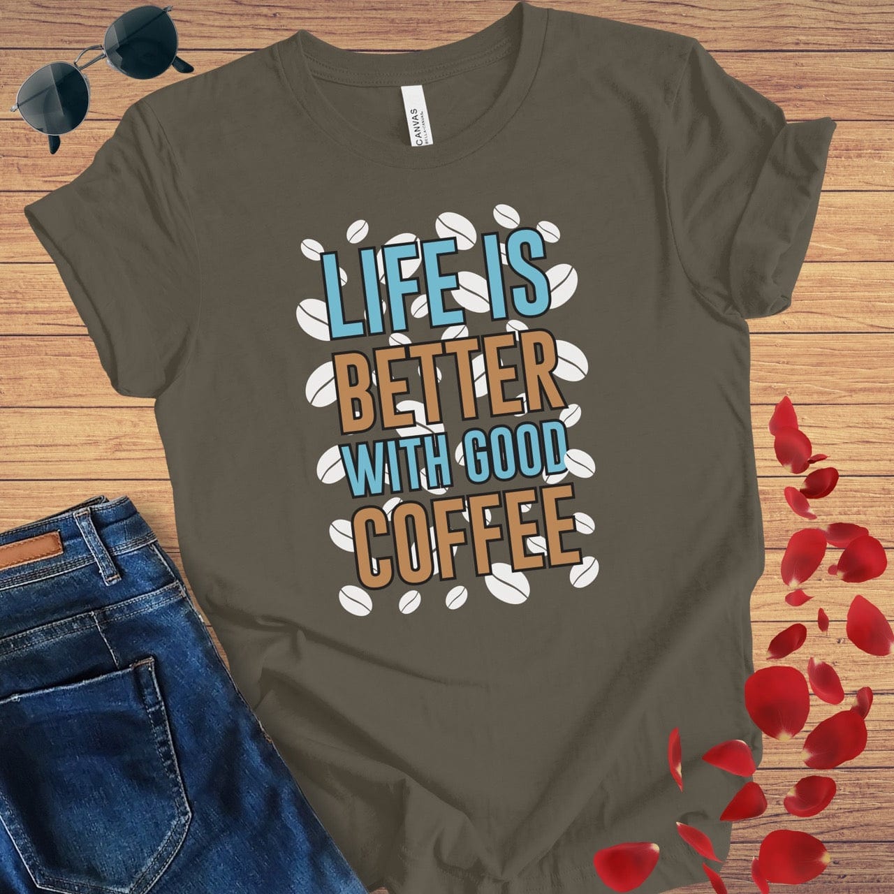 Life Is Better With Good Coffee T-Shirt