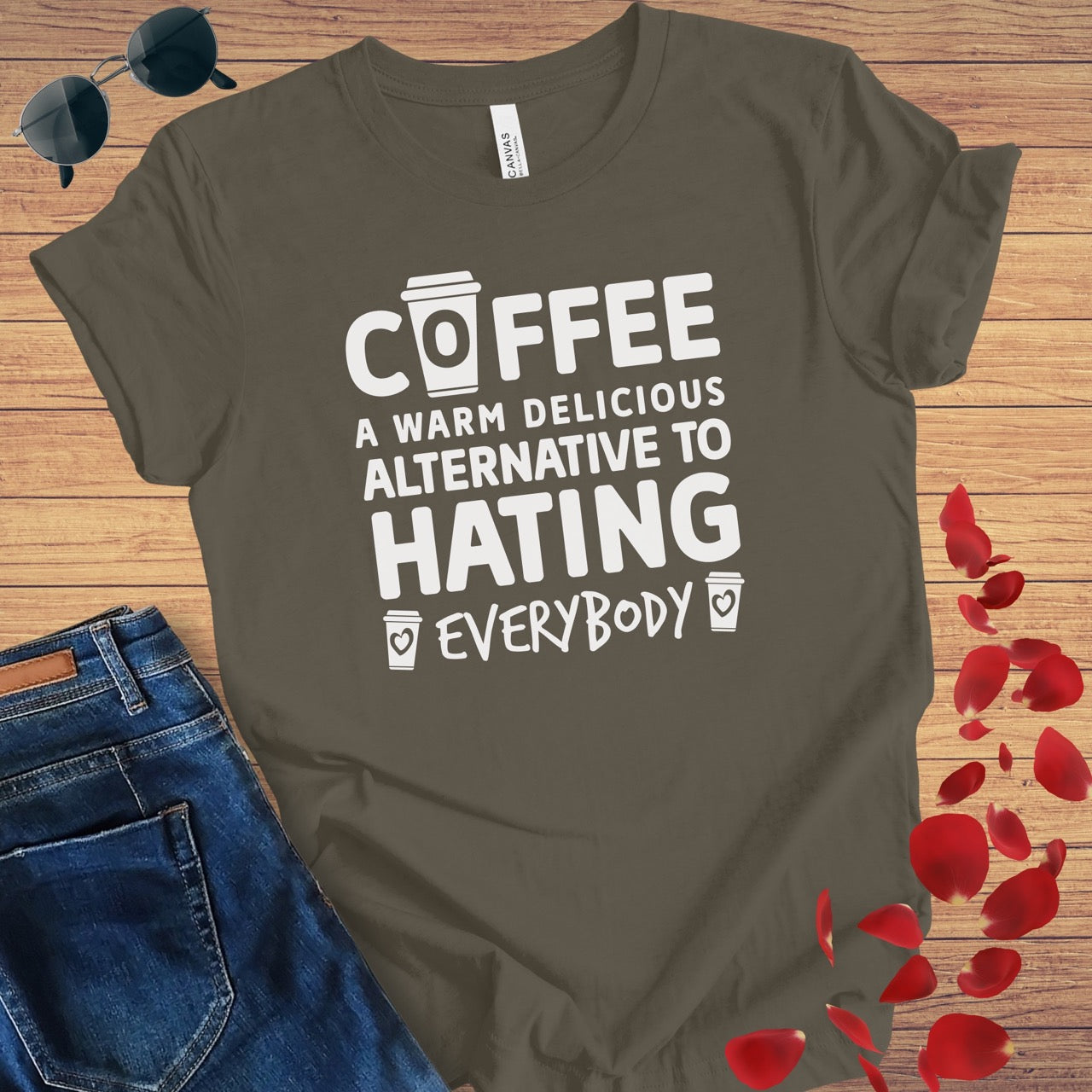 Coffee Alternative To Hating T-Shirt