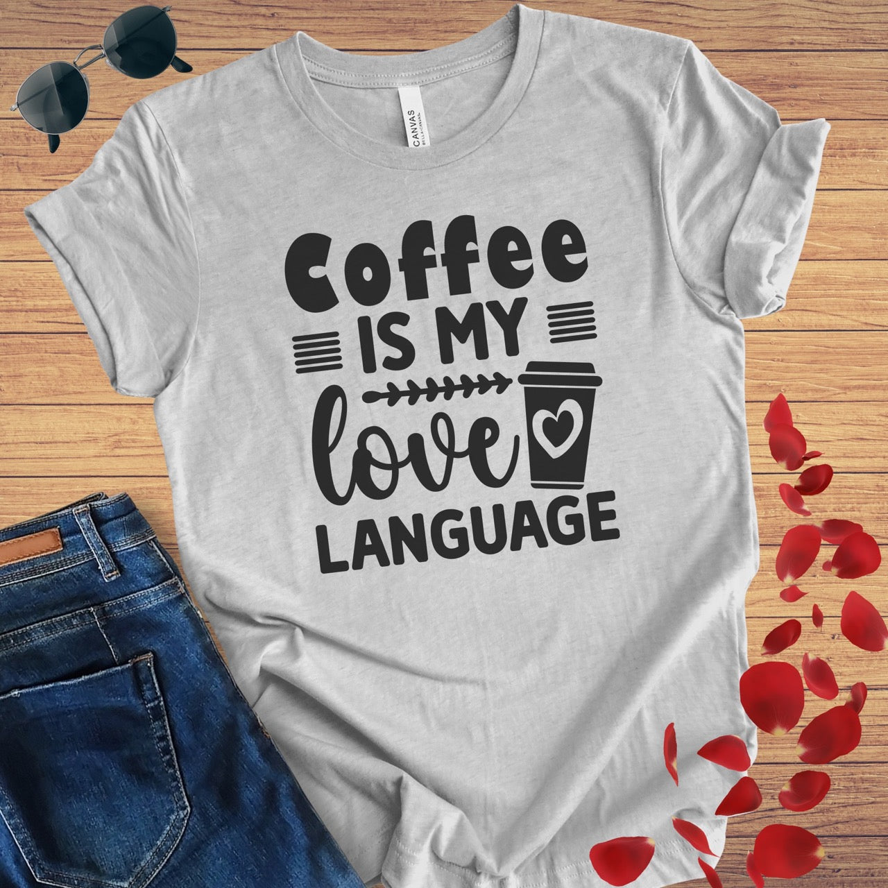 Coffee Is My Love Language T-Shirt