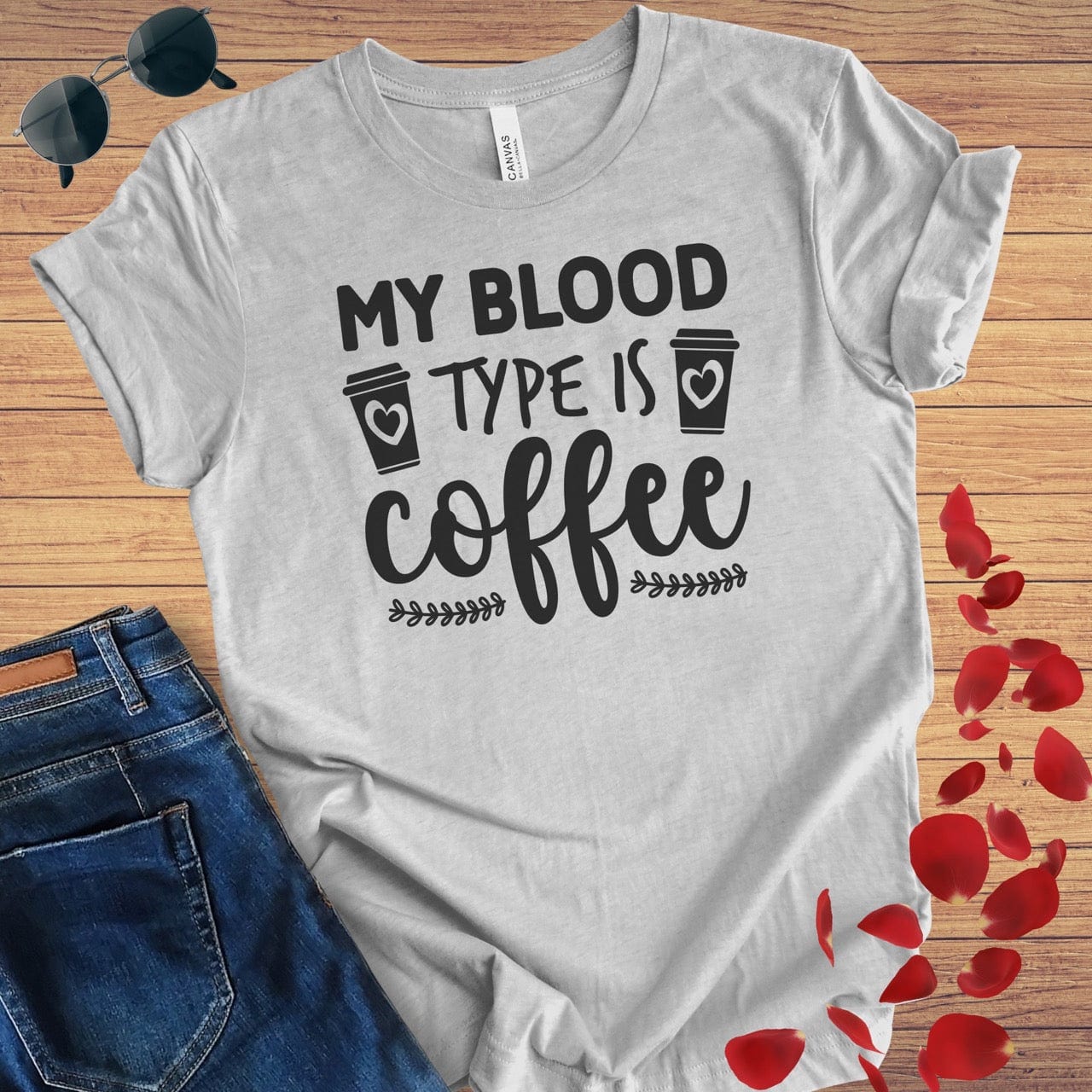 My Blood Type Is Coffee T-Shirt