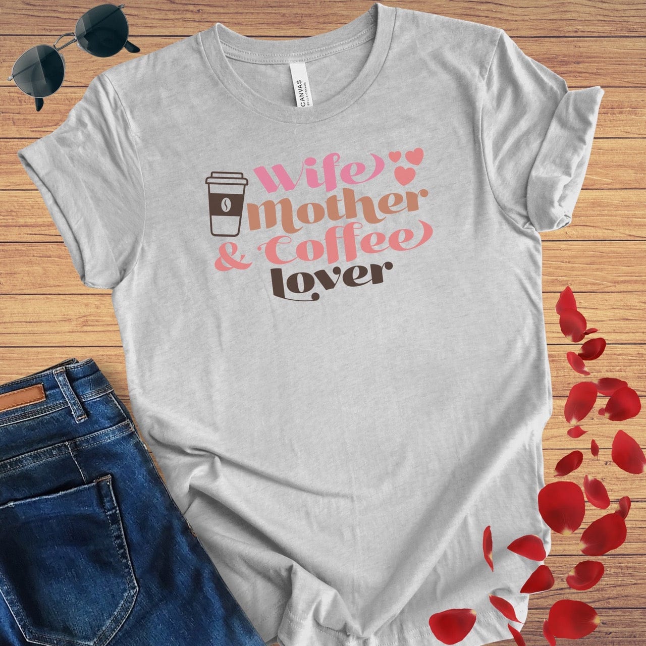 Wife Mother Coffee Lover T-Shirt