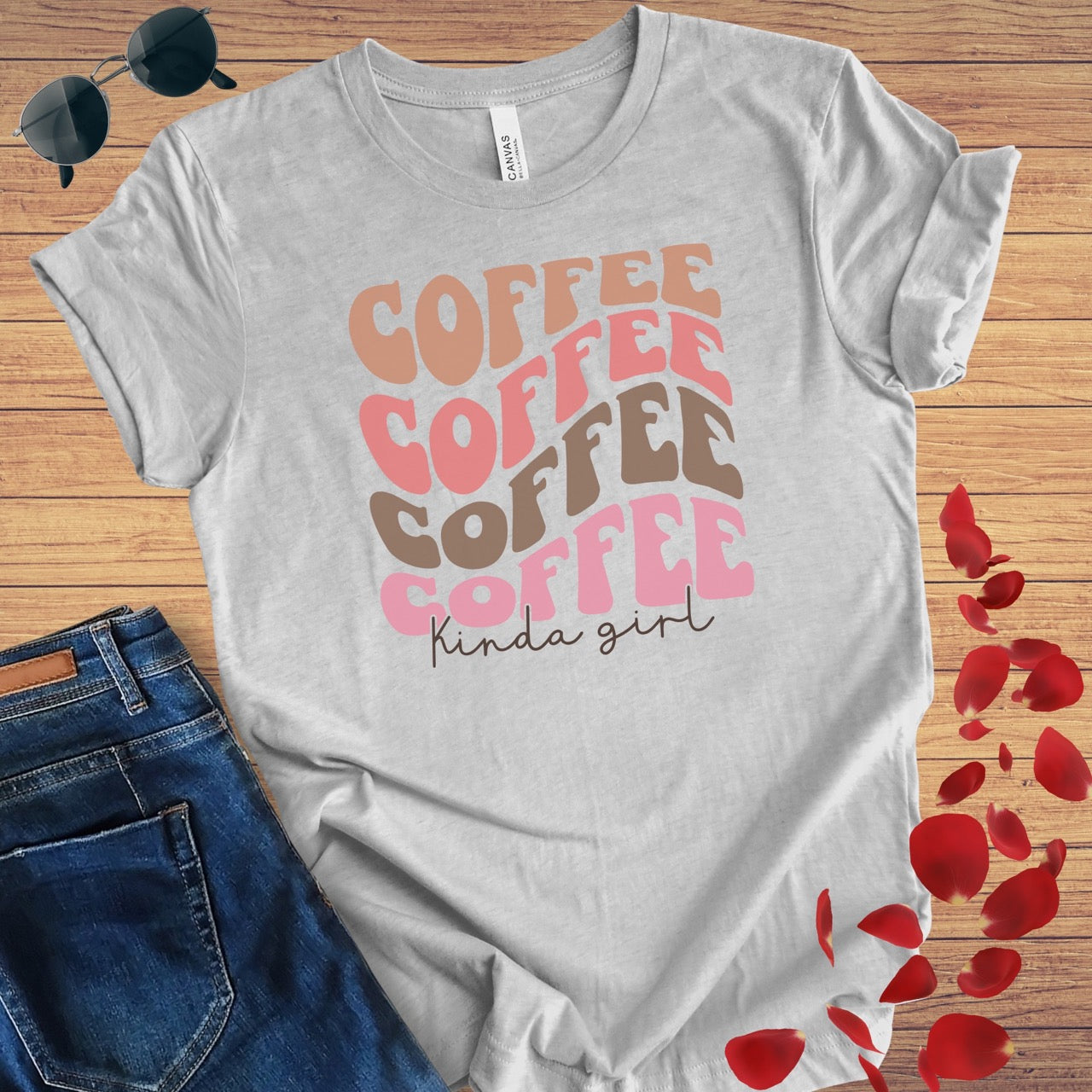 Coffee Kinda Girl T-Shirt