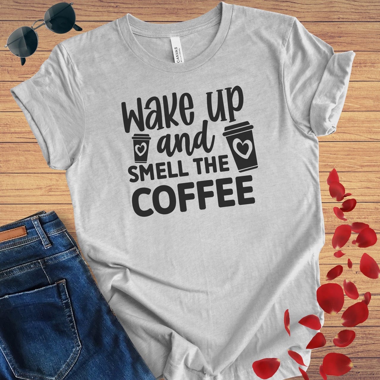 Wake Up Smell The Coffee T-Shirt