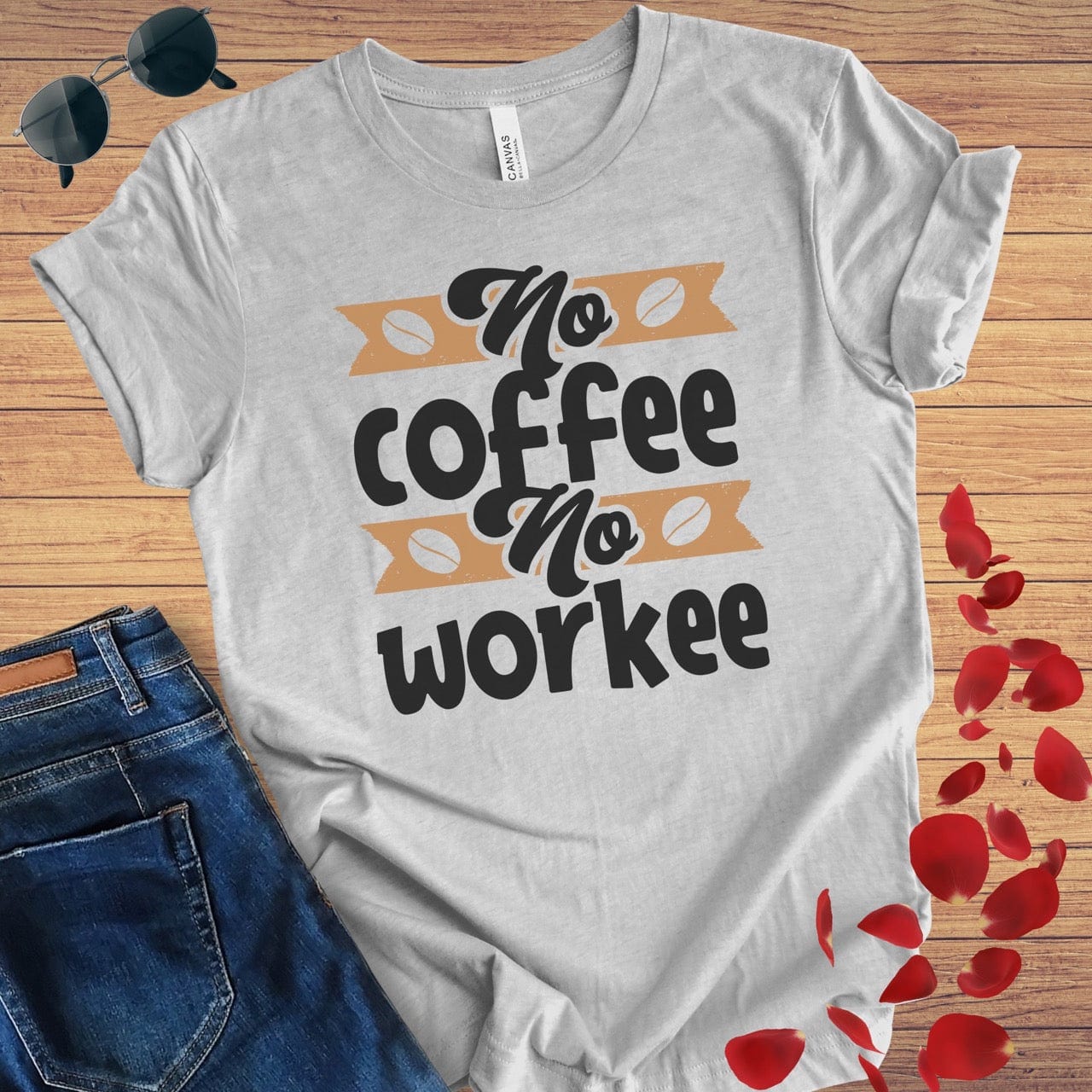 No Coffee No Workee T-Shirt