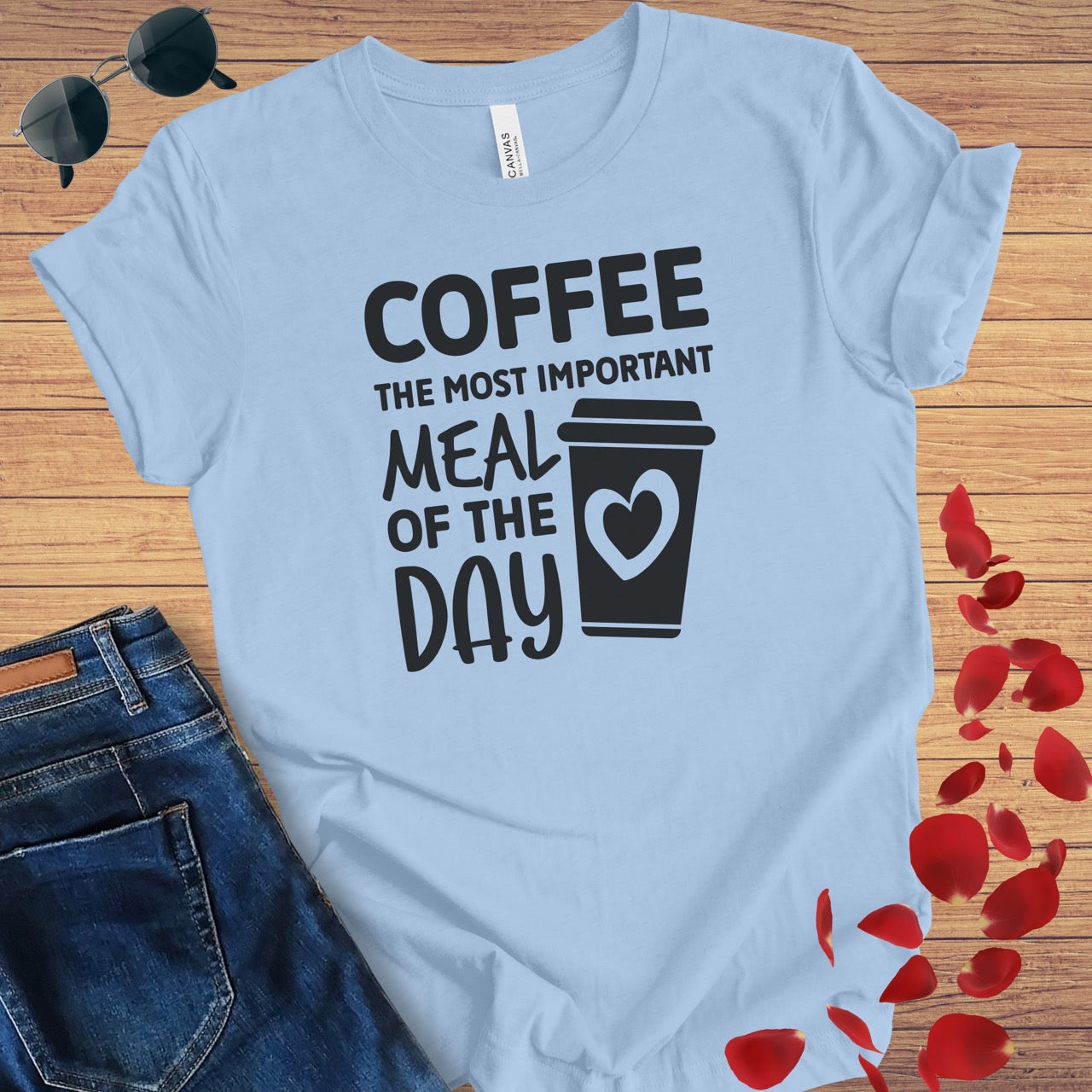 Coffee Most Important Meal Of The Day T-Shirt