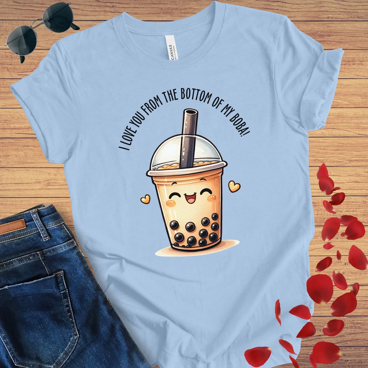 Love You From The Bottom Of My Boba T-Shirt