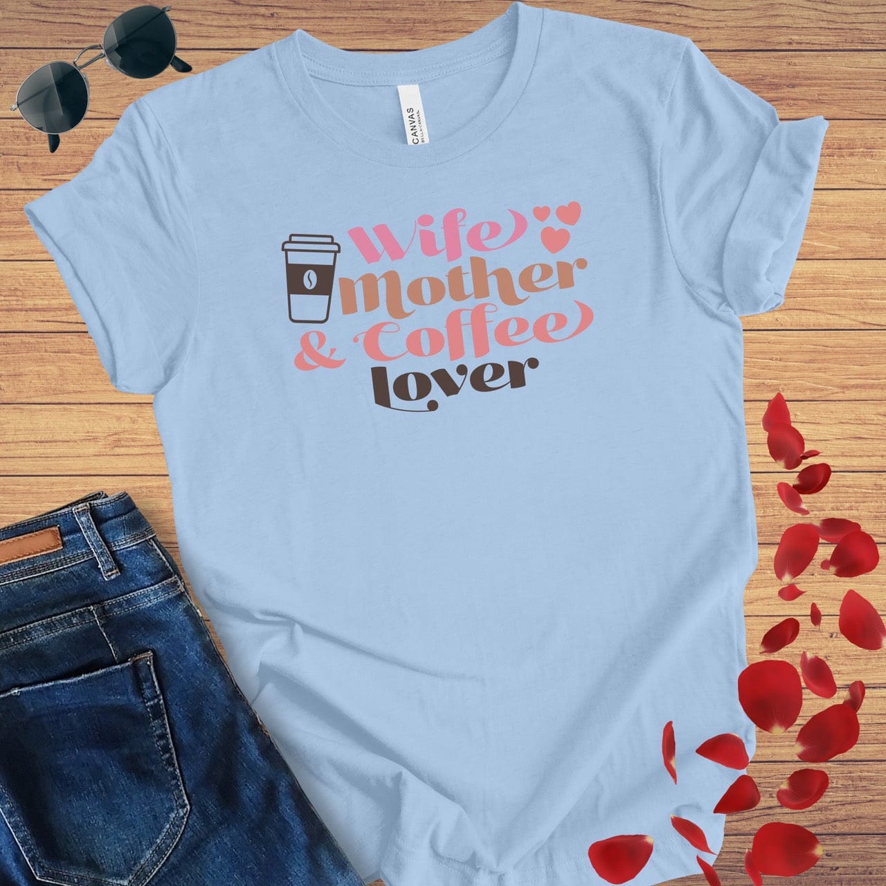 Wife Mother Coffee Lover T-Shirt