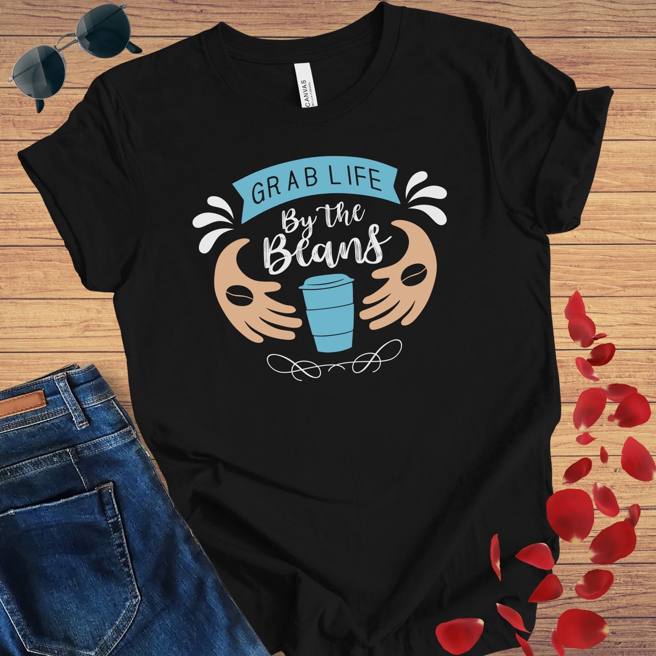 Grab Life By The Beans T-Shirt