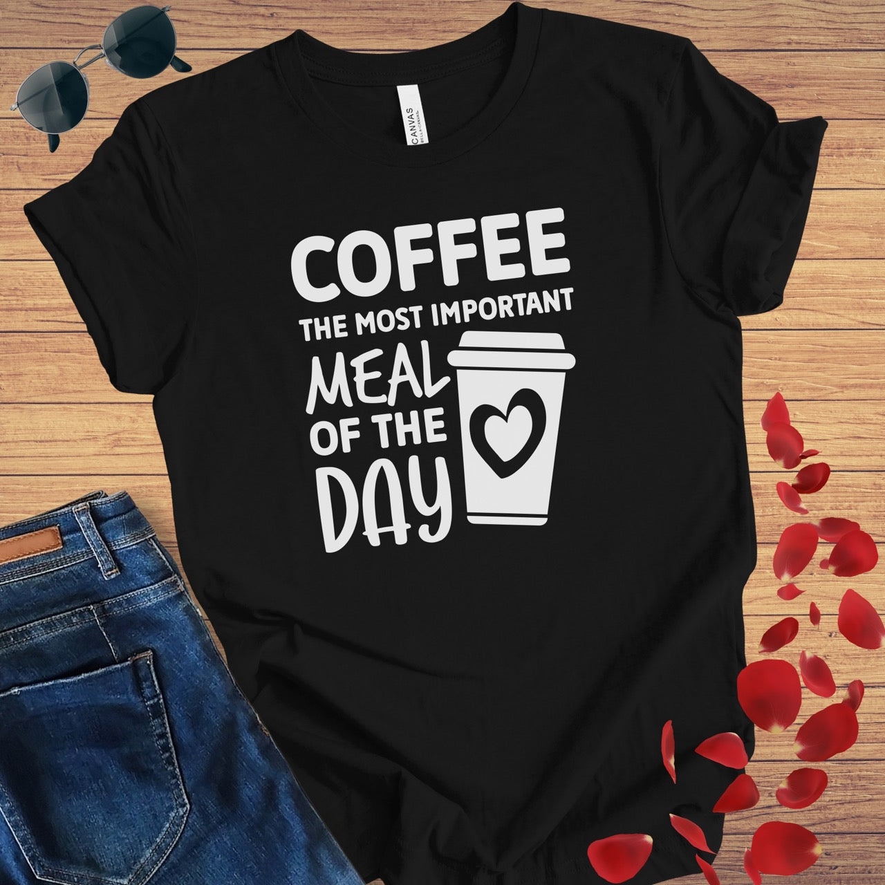 Coffee Most Important Meal Of The Day T-Shirt