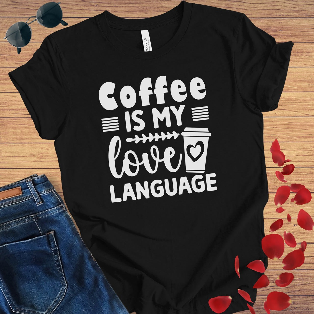 Coffee Is My Love Language T-Shirt