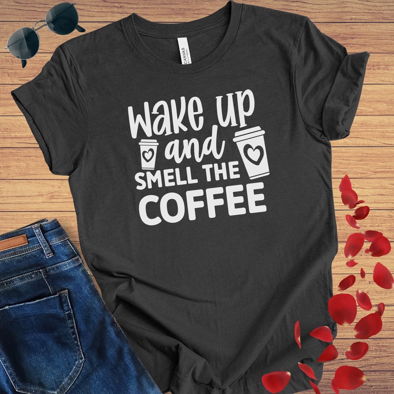 Wake Up Smell The Coffee T-Shirt