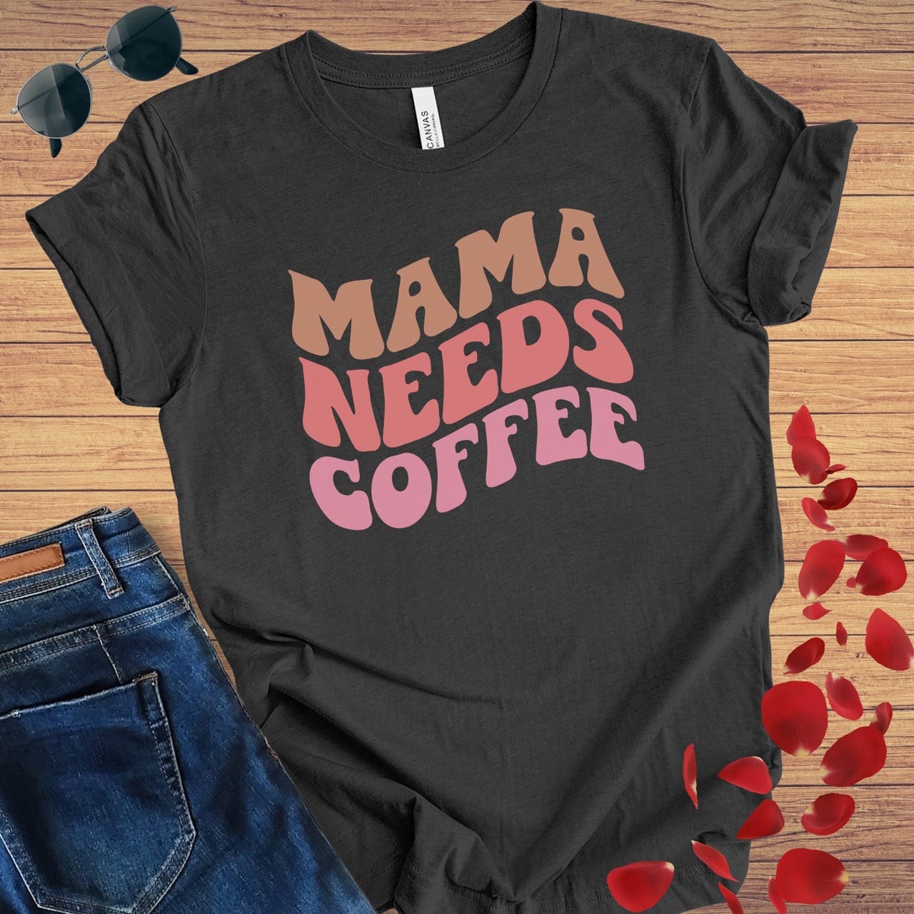 Mama Needs Coffee T-Shirt