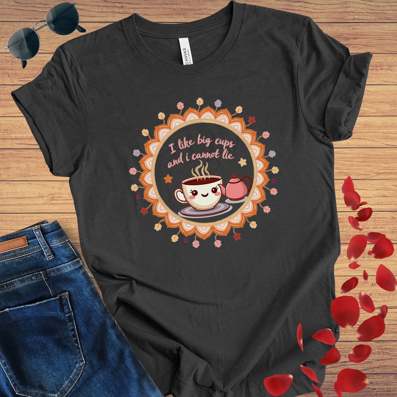 I Like Big Cups T-Shirt