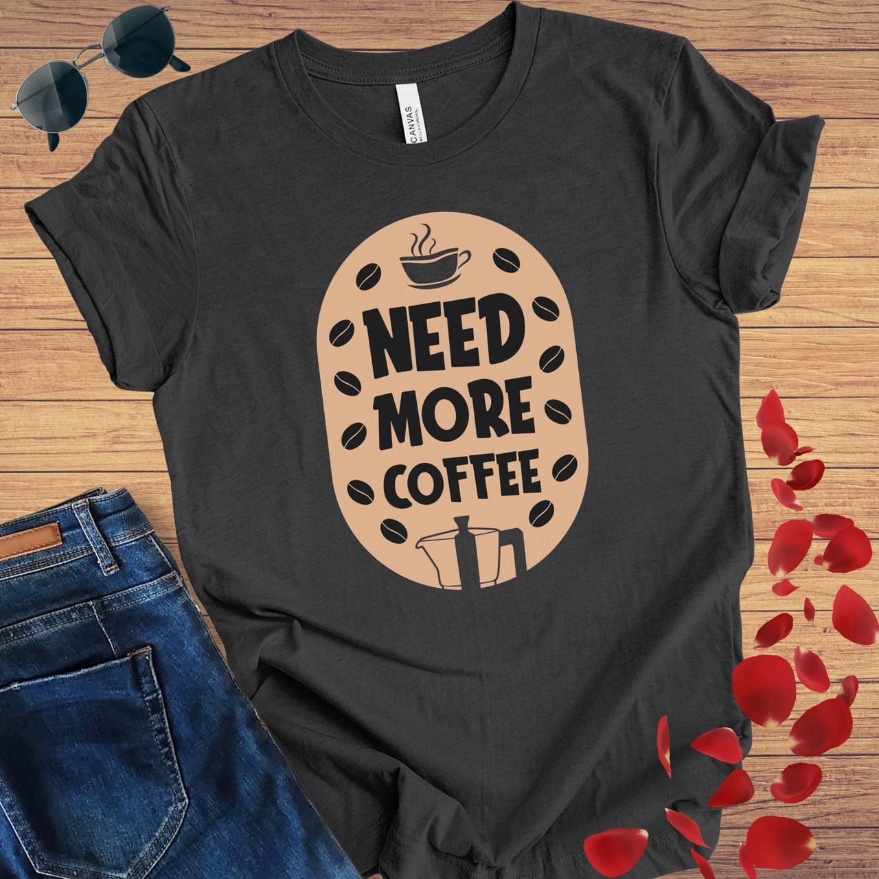 Need More Coffee T-Shirt