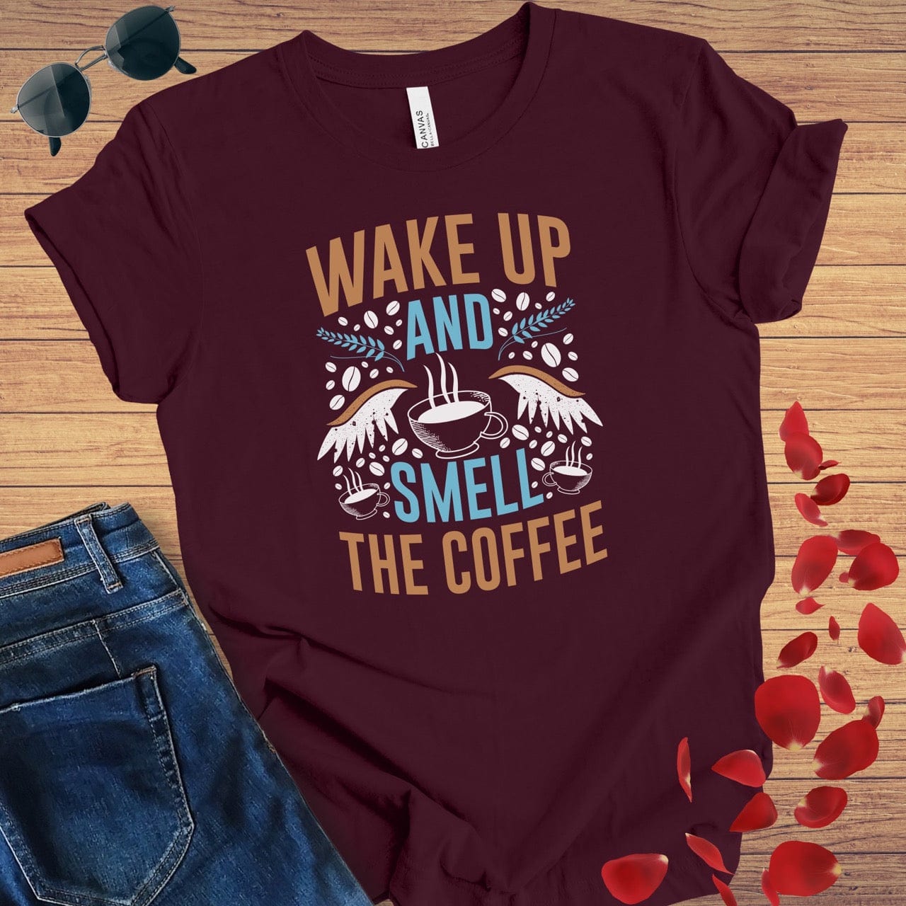 Wake Up And Smell The Coffee T-Shirt