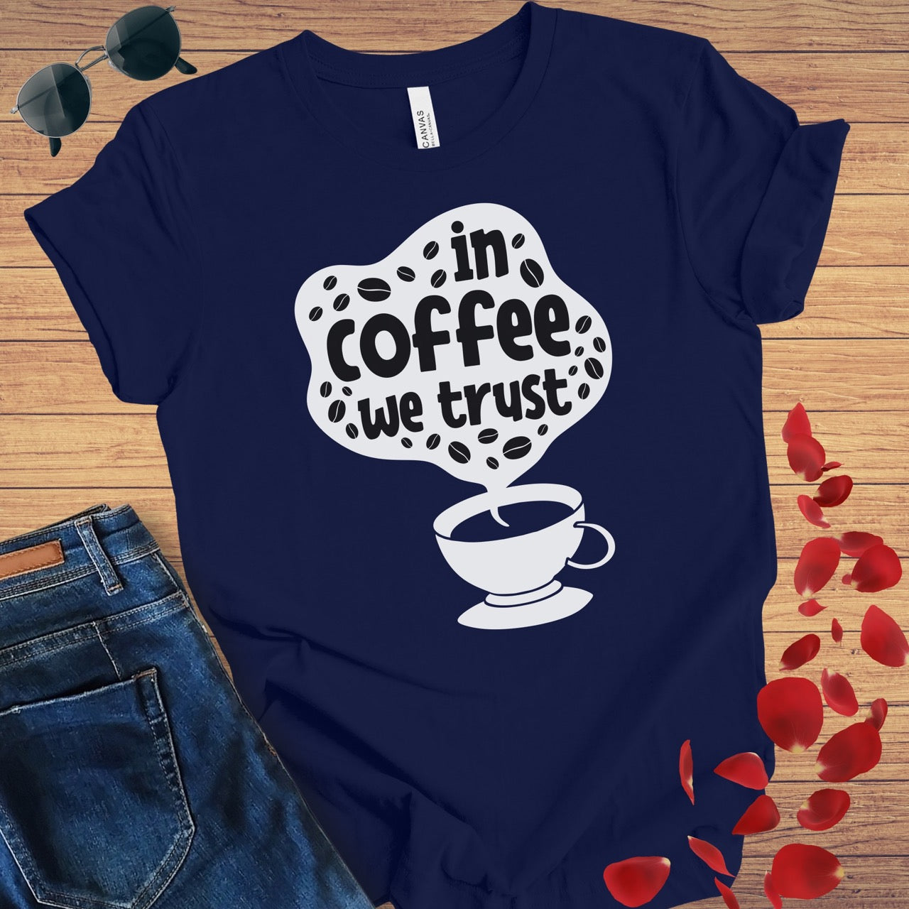 In Coffee We Trust T-Shirt