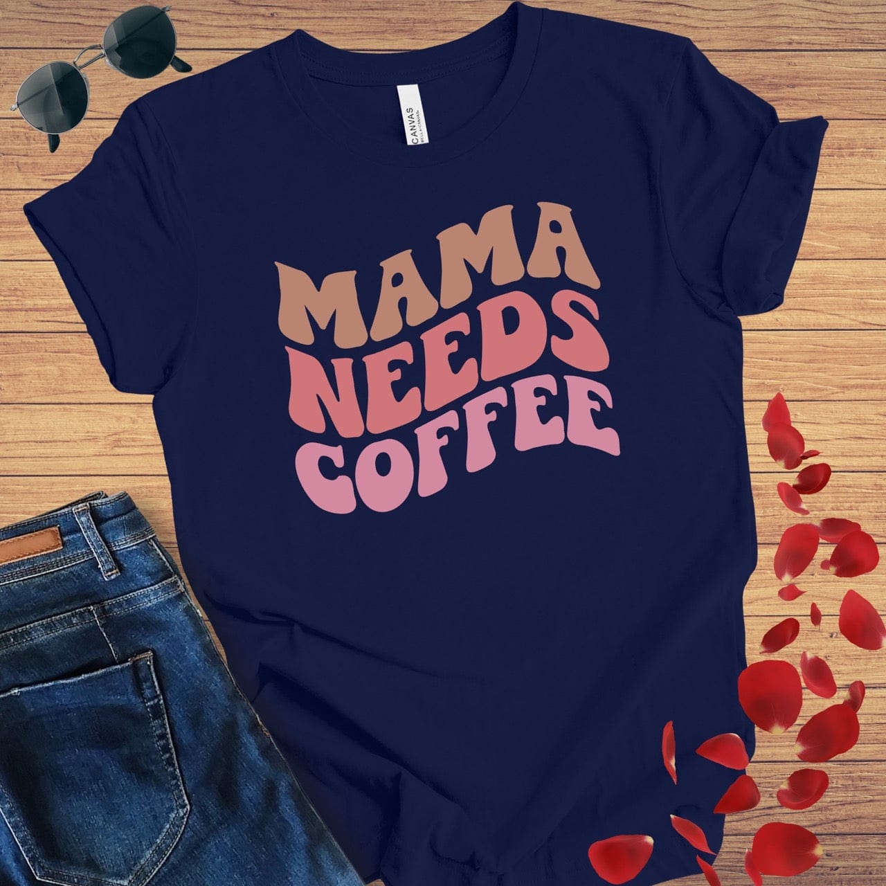 Mama Needs Coffee T-Shirt