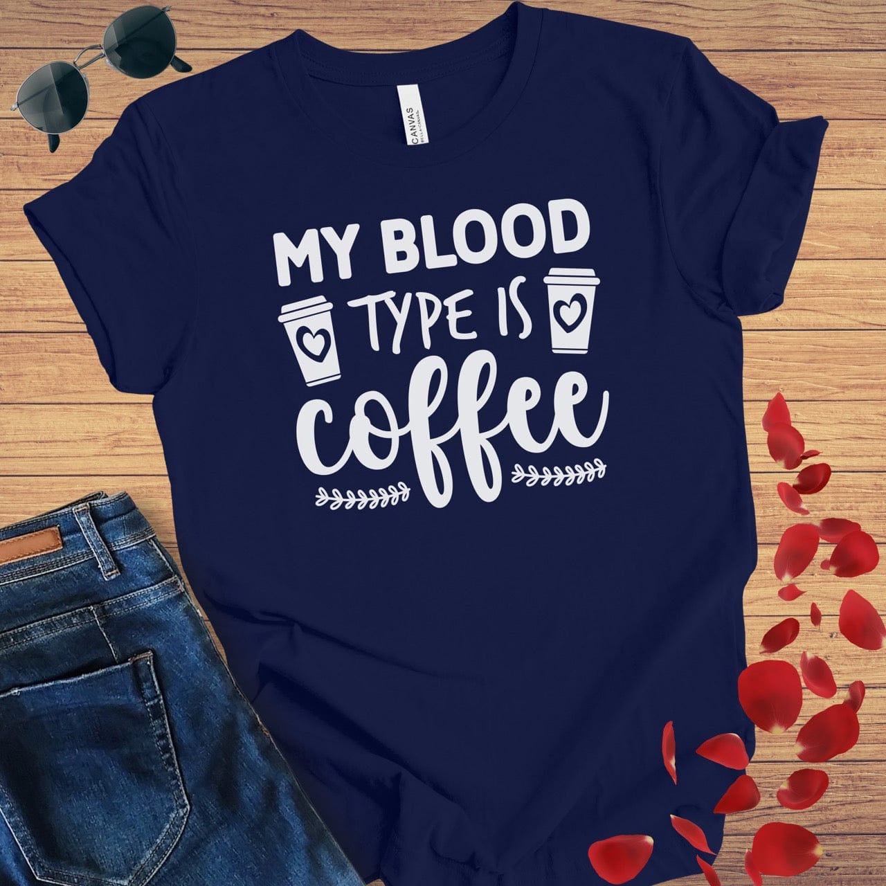 My Blood Type Is Coffee T-Shirt