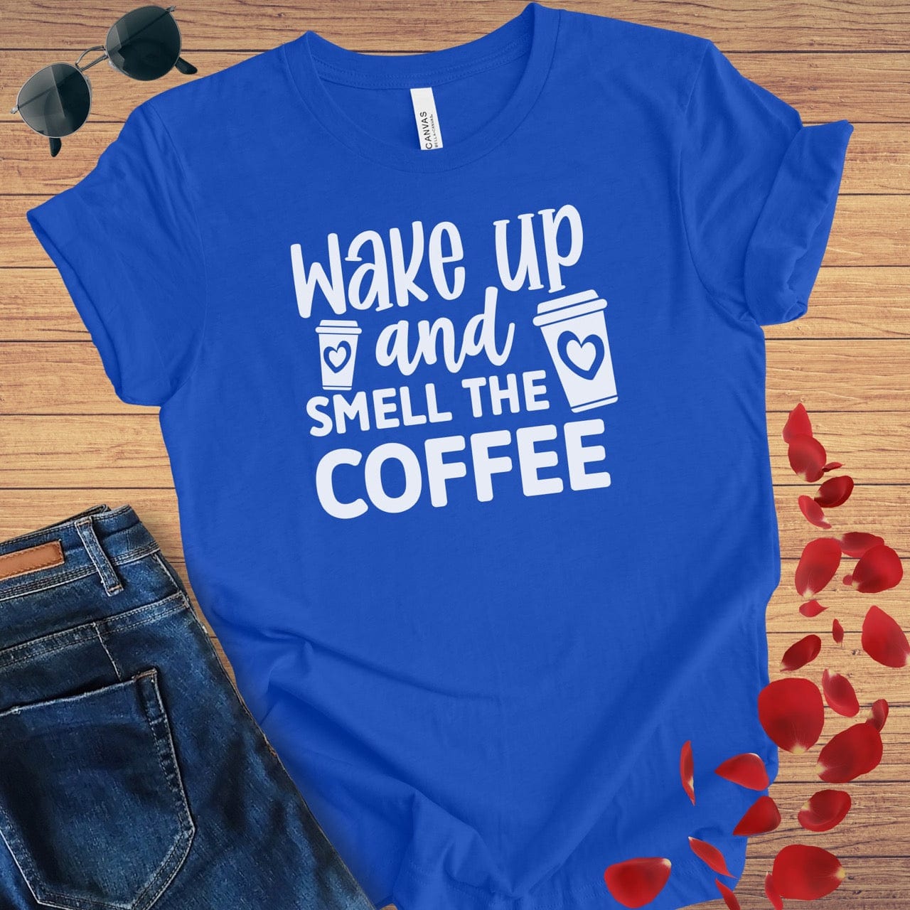 Wake Up Smell The Coffee T-Shirt