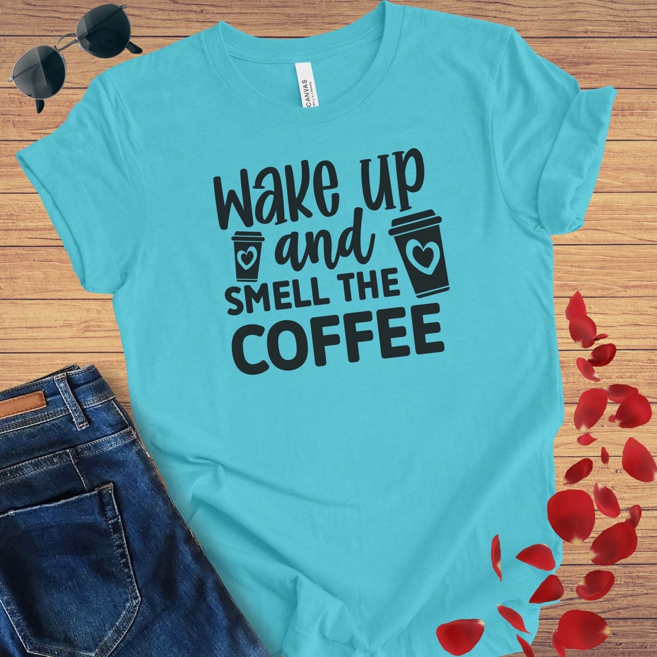 Wake Up Smell The Coffee T-Shirt