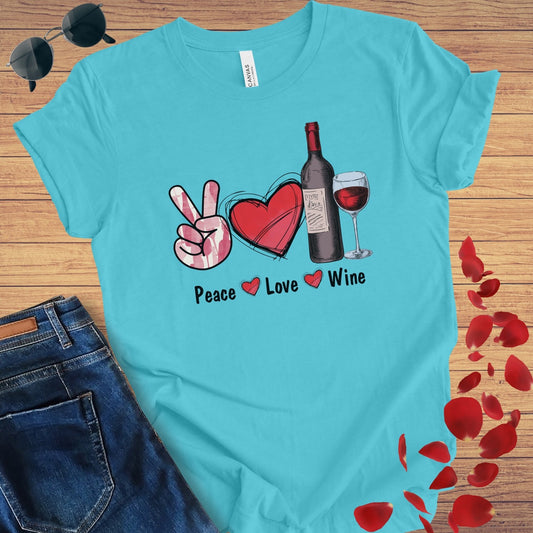 Peace Love Wine T-Shirt