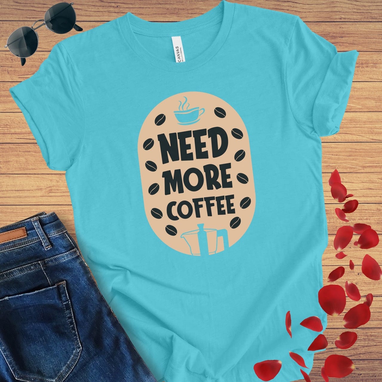 Need More Coffee T-Shirt