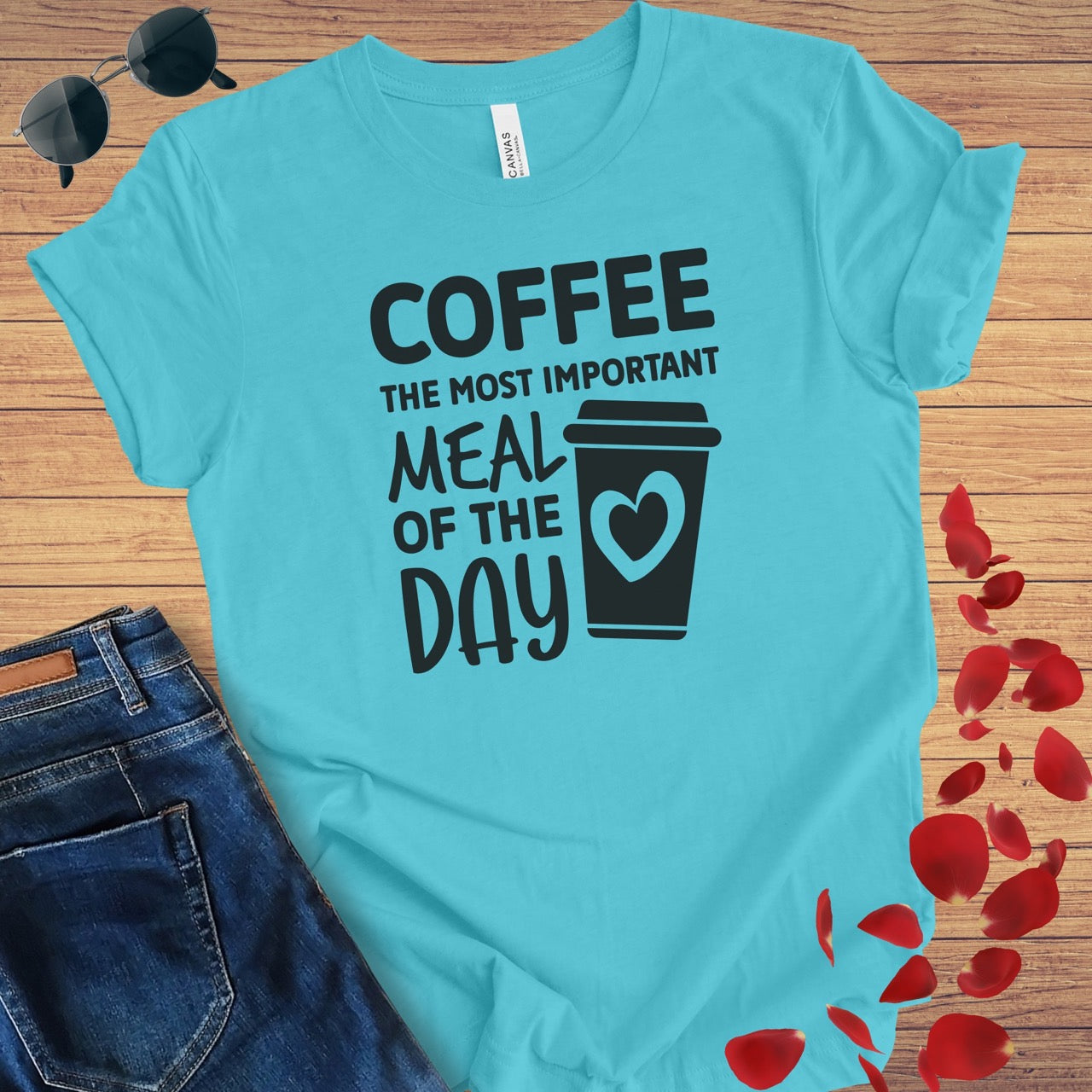 Coffee Most Important Meal Of The Day T-Shirt