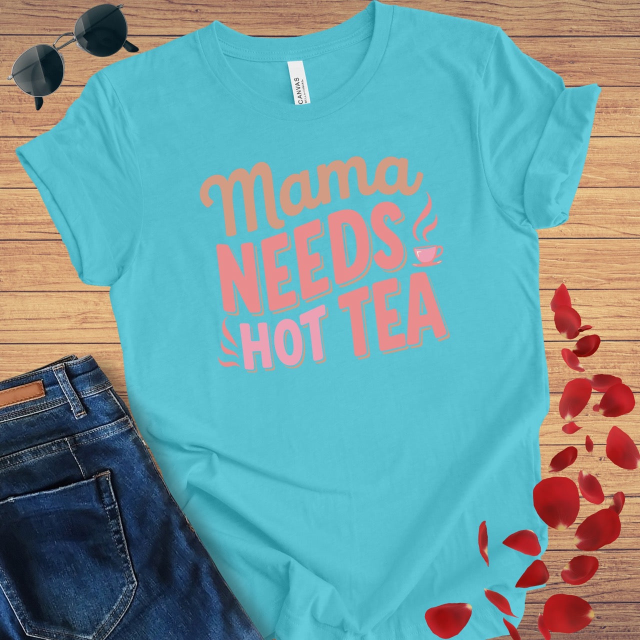 Mama Needs Hot Tea T-Shirt