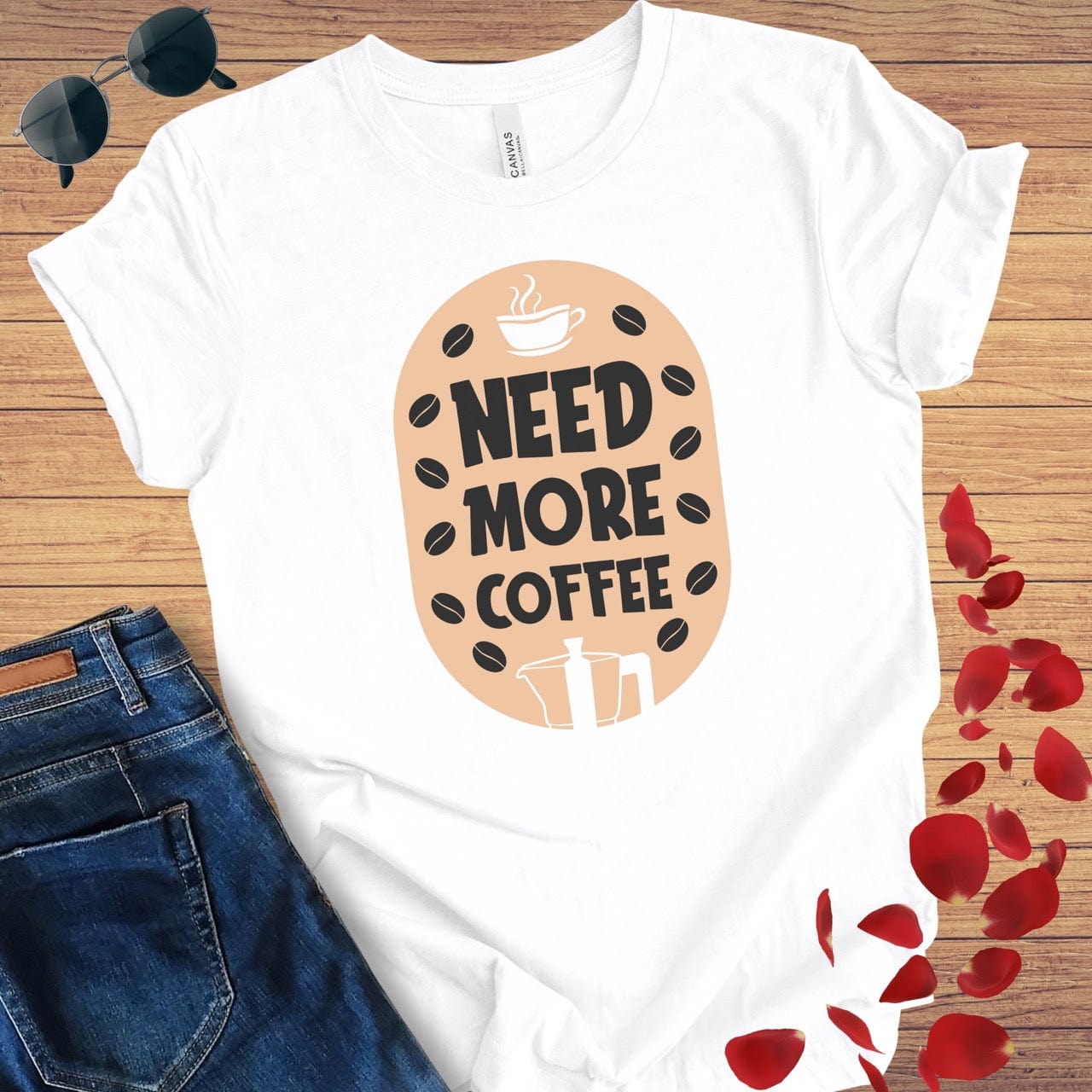 Need More Coffee T-Shirt