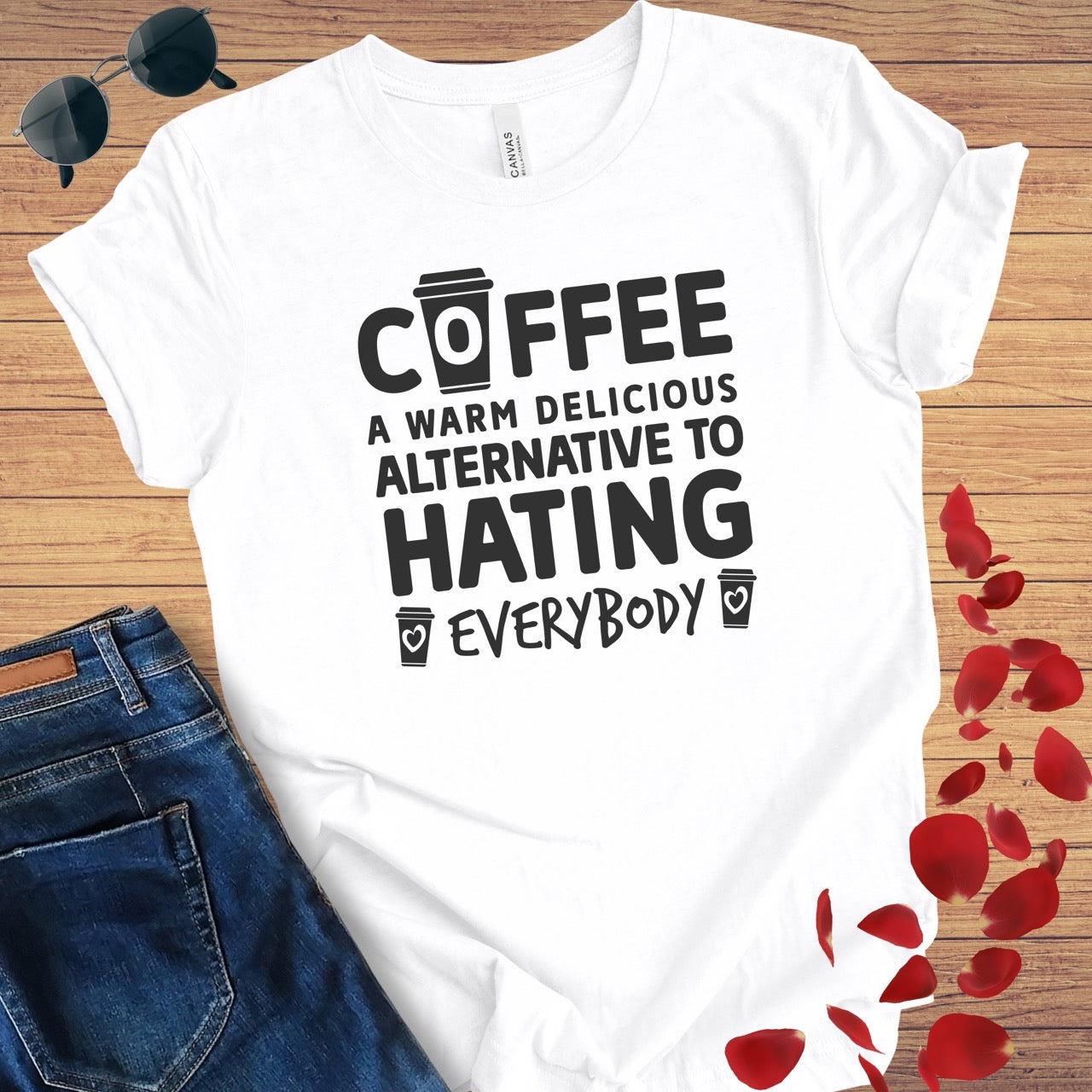 Coffee Alternative To Hating T-Shirt