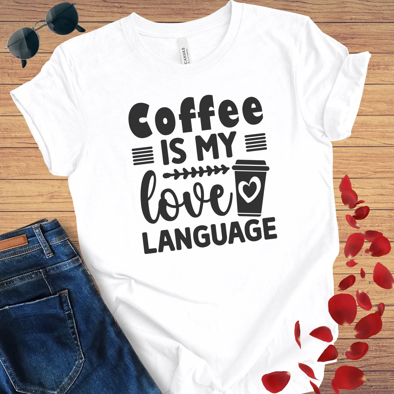 Coffee Is My Love Language T-Shirt