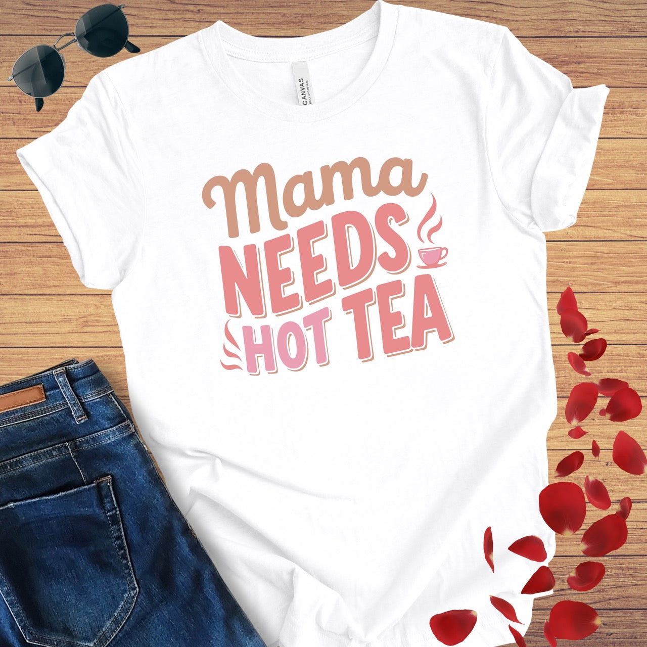 Mama Needs Hot Tea T-Shirt