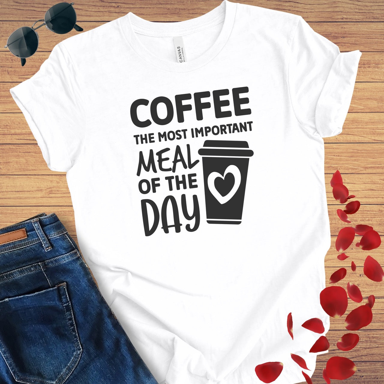 Coffee Most Important Meal Of The Day T-Shirt