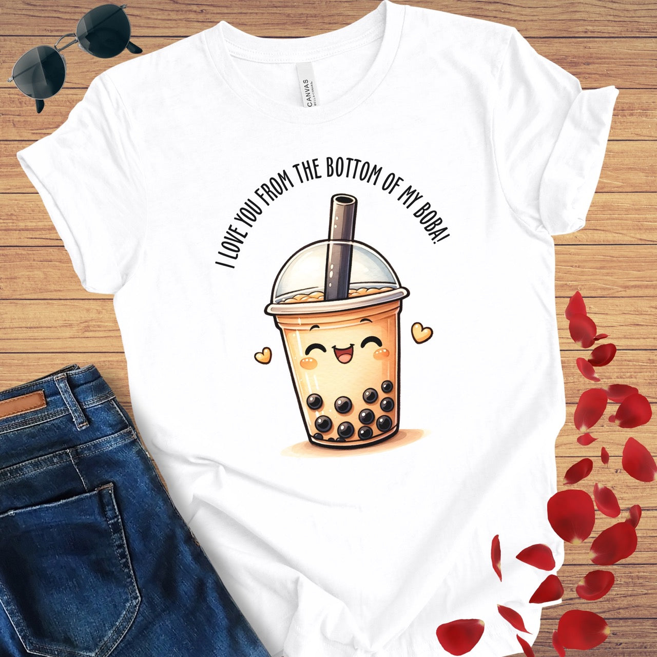 Love You From The Bottom Of My Boba T-Shirt