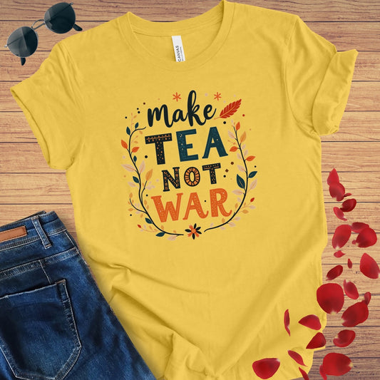 Make Tea Not War T-Shirt