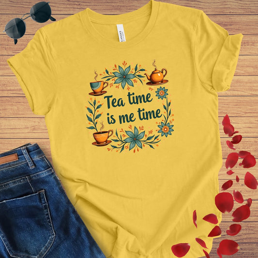 Tea Time Is Me Time T-Shirt